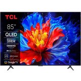 Tcl 85"P8K 4K QLED TV 144HzGoogle TV Motion Clarity ProGame Master Onkyo 2.1 | Eponuda.ba