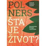 Harmonija Šta je život? - Pol Ners Cene