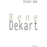 Dereta Rene Dekart - Strasti duše Cene