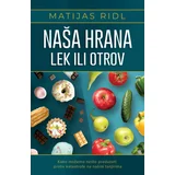 Naša hrana lek ili otrov ( H0273 )