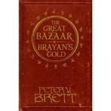 Harper Collins Publishers Ltd Peter V. Brett - The Great Bazaar And Brayans Gold | ePonuda.com