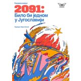  2091: Bilo bi jednom u Jugoslaviji Cene