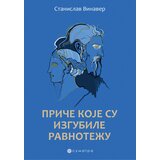 Sumatra izdavaštvo Stanislav Vinaver - Priče koje su izgubile ravnotežu Cene
