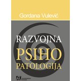 Akademska Knjiga Gordana Vulević - Razvojna psihopatologija Cene