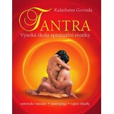 Tantra - Vysoká škola spirituální erotiky - Kalashatra Govinda | shoptok.hr