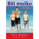 Mali vrt Stiv Bidalf - Biti muško Cene