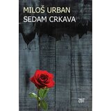Zavet Miloš Urban
 - Sedam crkava Cene