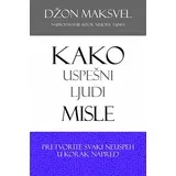 Džon Maksvel - Kako uspešni ljudi misle