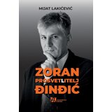 Akademska Knjiga Mijat Lakićević - Zoran Đinđić: Prosvet(l)itelj, 2. izdanje Cene