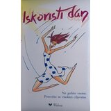 Valera Grupa autora - Iskoristi dan Cene