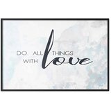  Plakat - Do All Things with Love 90x60 Crni okvir | shoptok.hr