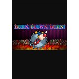 Steam Burn, Clown, Burn! (PC) Key GLOBAL Steam Burn, Clown, Burn! (PC) Key GLOBAL Slike