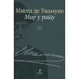 Miguel de Unamuno - Mir u ratu