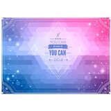  Tapeta - If you can dream it you can do it! 100x70 | shoptok.hr