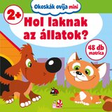Libri Több szerző - Okoskák ovija mini - Hol laknak az állatok? Cene