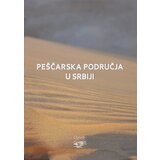 Oaza Gordana Grujić - Peščarska područja u Srbiji | Eponuda.com