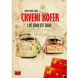 Otvorena knjiga Zoran Grujić-Gruja - Crveni kofer i još jedan isti takav Cene'.'