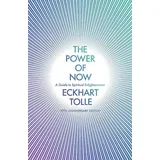 Eckhart Tolle - The Power Of Now : A Guide To Spiritual Enlightenment