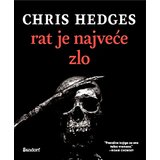 Sandorf Chris Hedges - Rat je najveće zlo | Eponuda.com