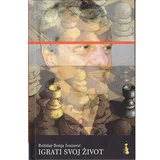 igrati svoj život