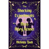 Hachette Melinda Taub - The Shocking Experiments of Miss Mary Bennet Cene