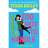 Litbrown Tessa Bailey - Too Hot to Handle Cene