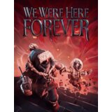 we were here forever (pc) steam key europe  we were here forever (pc) steam key europe Slike