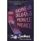 Penguin Books Jeff Zentner - Rayne and Delilah's Midnite Matinee Cene