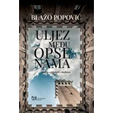 Blažo Popović - Uljez među opsenama