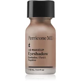 Perricone MD No Makeup Eyeshadow tekoče senčilo za oči Type 3 10 ml