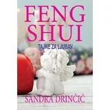 Sandra Drinčić
 - Feng shui - tajne za ljubav