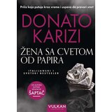 Vulkan Izdavaštvo Žena sa cvetom od papira Cene