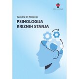 Dosije Tamara Klikovac - Psihologija kriznih stanja | ePonuda.com