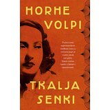 Laguna Horhe Volpi - Tkalja senki | ePonuda.com