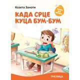 Pčelica Kozeta Zanoti - Kada srce kuca bum-bum | Eponuda.com