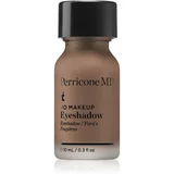 Perricone MD No Makeup Eyeshadow tekoče senčilo za oči Type 4 10 ml
