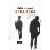 Zlatko Stevanović - Koga Boga