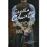 Harper Collins Publishers Ltd Agatha Christie - Murder In The Mews (Poirot) | ePonuda.com
