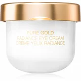 La Prairie Pure Gold Radiance Eye Cream krema za predel okoli oči nadomestno polnilo 20 ml