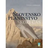Slovensko planinstvo skozi čas