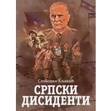 Slobodan Kljakić - Srpski disidenti