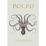 Pan Macmillan Russell Norm - Polpo: A Venetian Cookbook | ePonuda.com
