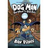 Harper Collins Publishers Ltd Dav Pilkey - Dog Man: For Whom the Ball Rolls | Eponuda.com