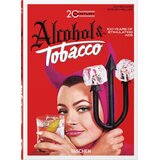 Taschen Steven Heller, Allison Silver - 20th Century Alcohol & Tobacco Ads - 40th Edition | Eponuda.com
