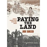 Penguin Books Joe Sacco - Paying the Land Cene