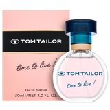 Tom Tailor Time To Live! parfémovaná voda za žene 30 ml | shoptok.hr