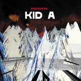  Radiohead - Kid A | Eponuda.com