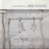 POSNETI MEDIJI DEAD CAN DANCE - TOWARD THE WITHIN, (21009957) | Shoptok.si