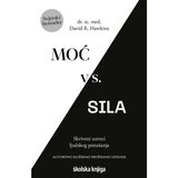 Školska knjiga Moć vs. Sila, David R. Hawkins cijene