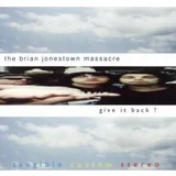 Brian Jonestown Massacre - Give It Back! (Reissue) (180g) (2 LP)